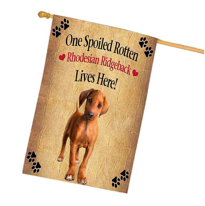 Rhodesian Ridgeback Puppy Spoiled Rotten Dog House Flag