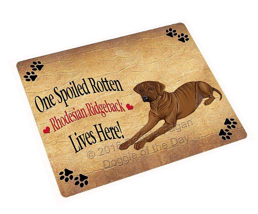 Rhodesian Ridgeback Spoiled Rotten Dog Tempered Cutting Board