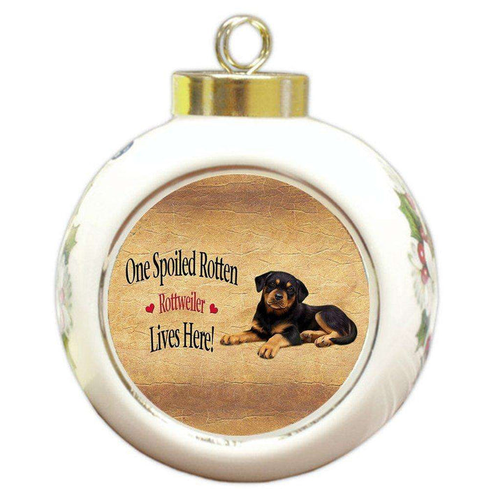 Rottweiler Puppy Spoiled Rotten Dog Round Ball Christmas Ornament