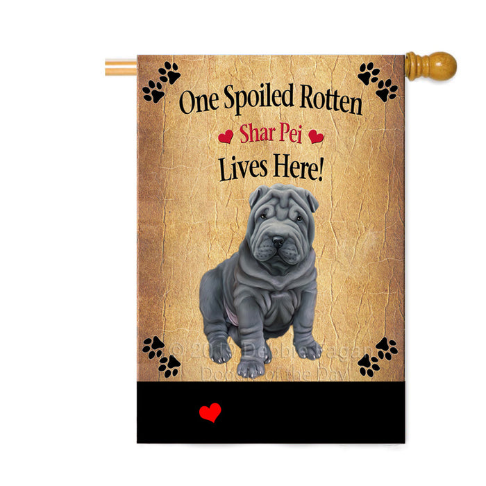 Personalized Spoiled Rotten Shar Pei Dog Custom House Flag FLG-DOTD-A63319