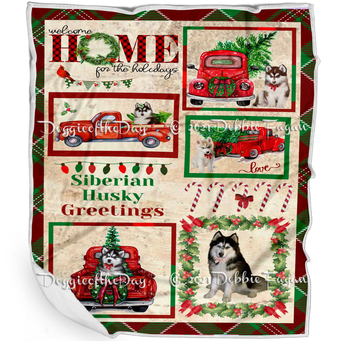 Welcome Home for Christmas Holidays Siberian Husky Dogs Blanket BLNKT72186