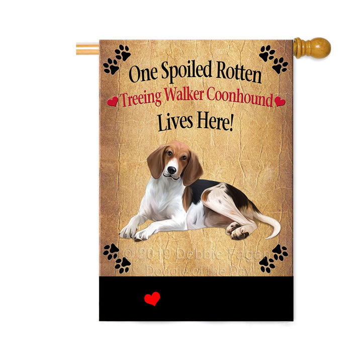 Personalized Spoiled Rotten Treeing Walker Coonhound Dog Custom House Flag FLG-DOTD-A63356