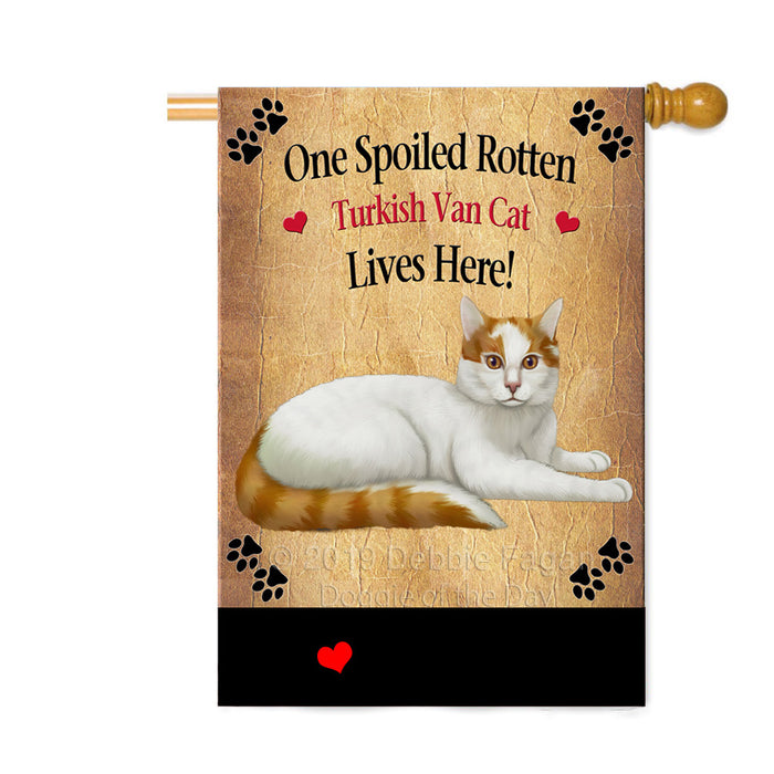 Personalized Spoiled Rotten Turkish Van Cat Custom House Flag FLG-DOTD-A63358