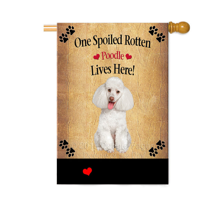 Personalized Spoiled Rotten White Poodle Dog Custom House Flag FLG-DOTD-A63365