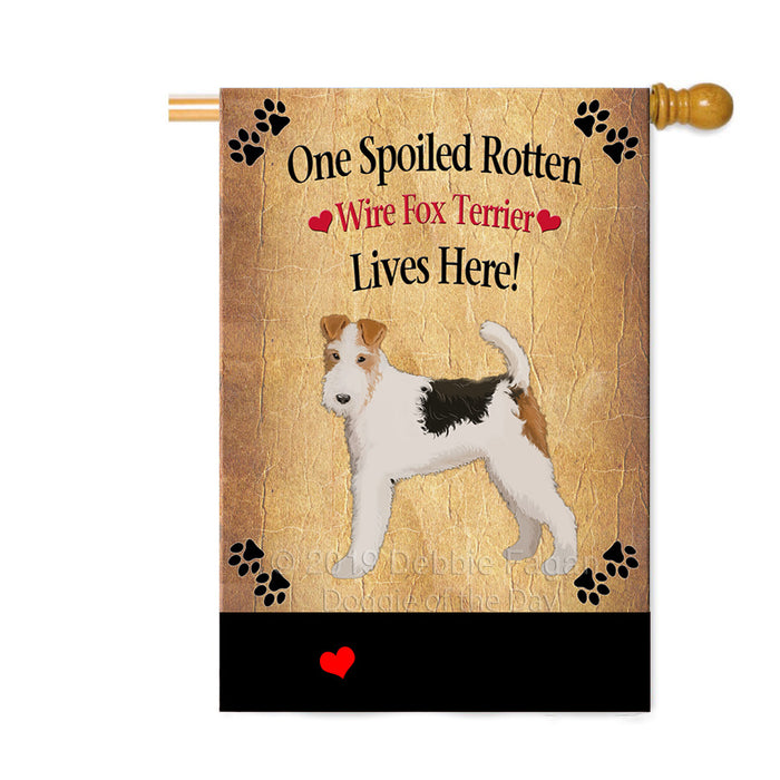 Personalized Spoiled Rotten Wire Fox Terrier Dog Custom House Flag FLG-DOTD-A63367